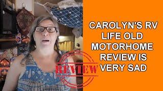 Carolyn's RV Life Motorhome Tour is Sad