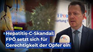 Hepatitis-C-Skandal: FPÖ setzt sich für Gerechtigkeit der Opfer ein