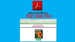 Adobe Acrobat PDF Form | PDF Form Script to RESET IMAGE FIELD