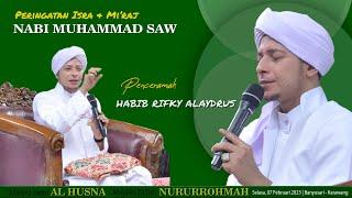 CERAMAH HABIB RIFKY ALAYDRUS TERBARU 2023