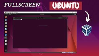 How to Make Ubuntu Full screen in VirtualBox | Easy Step-by-Step Guide #ubuntu #linux #opensource