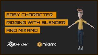 Blender – Easy Character Rigging with Mixamo