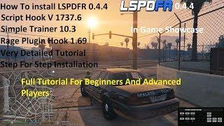 How To Install LSPDFR 0.4.4. Full Length Tutorial!