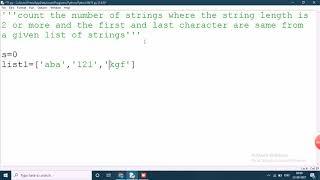 python program to count the strings  length is 2 or more and the first and last character are same