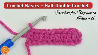 How to Half Double Crochet | BEGINNERS Series - Lesson 6