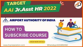 How to Subscribe AAI Junior Assistant (Human Resource) 2022 Online Crash Course