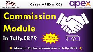 Commission\Broker Module In Tally.ERP 9 | By Apex Tally Solutions.