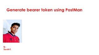 Part-1 How to generate API bearer Token using Postman