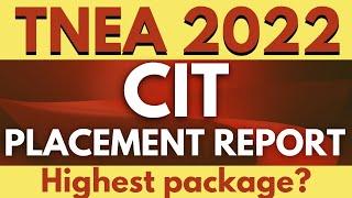 TNEA 2022 | CIT Coimbatore placement Report | Average package?