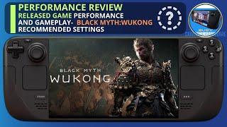 Black Myth: Wukong Steam Deck OLED | Game Performance Review | Recommended Settings | Playable?