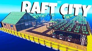 Building the Best City Ever! - Raft Gameplay