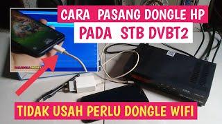 Cara connect hp ke stb tanpa dongle wifi  || cara nonton YouTube di stb tanpa dongle wifi