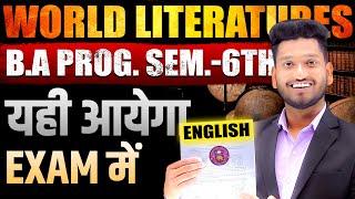 B.A Program Semester 6th English : World Literatures Most Important Questions with Answers | DU, SOL