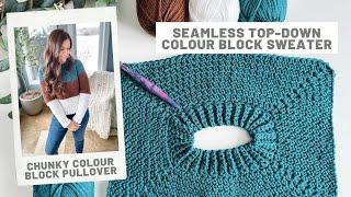 Chunky Colour Block Pullover Crochet Pattern - Top-Down Raglan Sweater, Seamless Construction