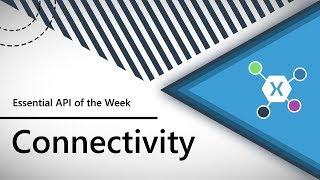 Connectivity (Xamarin.Essentials API of the Week)