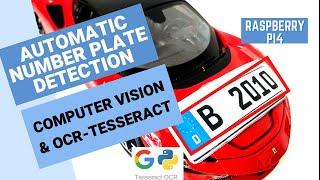 Automatic Number Plate Detection System | OpenCV | Raspberry pi4 | Pytesseract | Python