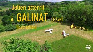 Julien lands at Galinat (instruction)