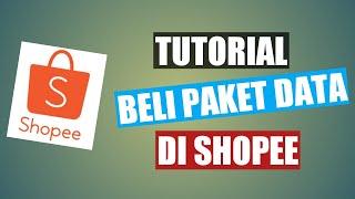 CARA BELI PAKET DATA LEWAT SHOPEE || BELI PAKET DATA LEWAT SHOPEE BANYAK PROMO