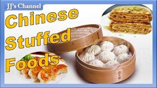 Do you know how many kinds of stuffed food in China? | Chinese food