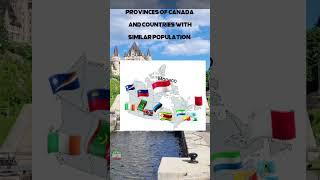 provinces of Canada and countries with similar population #shorts