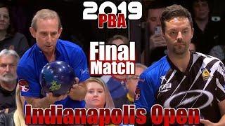 2019 Bowling - PBA Bowling Indianapolis Open Final - Norm Duke VS. Jason Belmonte