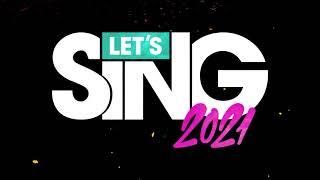 Let’s Sing 2021 Teaser Trailer