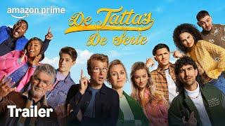 De Tatta's: de serie | Officiële Trailer | Prime Video NL