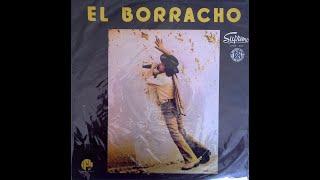 El Borracho (Eudoro Merchán)Corrido - Eudoro Merchán