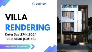 COOHOM WEBINAR/VILLA RENDERING