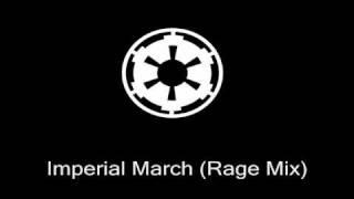 Imperial March Rage Mix