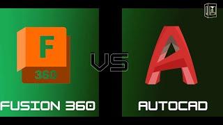 Fusion 360 vs AutoCAD: Which CAD Software is Best?