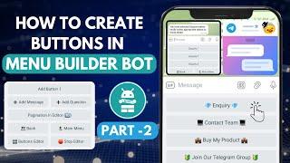 Telegram Menu Builder Bot Tutorial - Part 2 | How to create buttons | Telegram Automation Bots