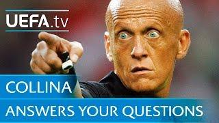 Collina answers your questions