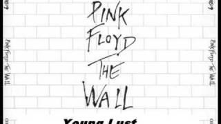 Pink Floyd-The Wall:Empty Spaces+Young Lust