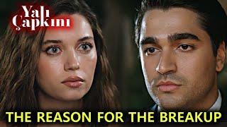 Yalı Çapkını 75. Bölüm  | Why Ferit and Seyran BREAKUP?