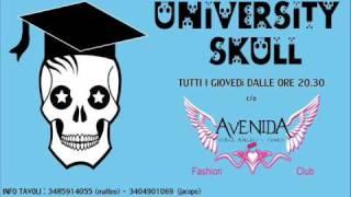 University Skull 25 Giugno 2009 - AVENIDA - CUNEO Spot Propaganda