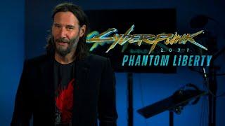 Cyberpunk 2077 Phantom Liberty - Keanu Reeves Announces He's Back as Johnny Silverhand