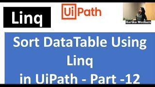 Sort table using Linq in UiPath - Descending Order and Ascending Order