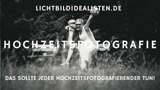 Das sollte jeder Hochzeitsfotograf machen! -Tipps zur erfolgreichen Hochzeitsfotografie