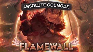 9.33⭐ GodMode on FLAMEWALL