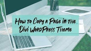 How to Copy a Page in Divi WordPress Theme by Elegant Themes