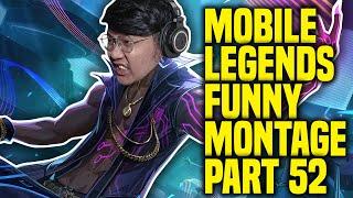 MOBILE LEGENDS FUNNY MONTAGE PART 52