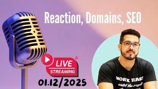 Reaction, Domains, SEO, Live 01.12/2025