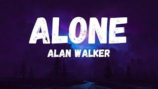 Alan Walker - Alone (Lyrics)  Nightcore {If this night is not forever, At least we are together}