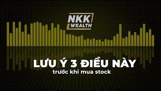 Lưu ý 3 điều này trước khi mua stock - QA Series