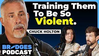 Black Hawk Down, War Correspondence & Training Men To Be Violent | CHUCK HOLTON | BRIDGES #13