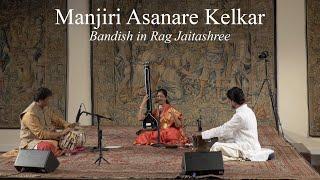 India – Hindustani Classical Music – Manjiri Asanare Kelkar – Bandish in Rag Jaitashree