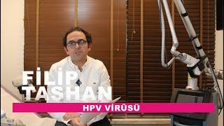 HPV Virüsü - Op.Dr.Filip TAŞHAN