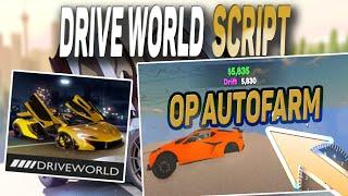 Drive World script – (OP Autofarm)