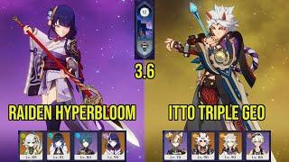 (F2P) C0 RAIDEN Hyperbloom & C0 ITTO Triple Geo | 3.6 Spiral Abyss Floor 12 | Genshin Impact